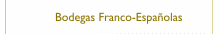 Bodegas Franco-Espa&ntilde;olas